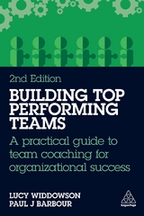 Building Top-Performing Teams - Widdowson, Lucy; Barbour, Paul J