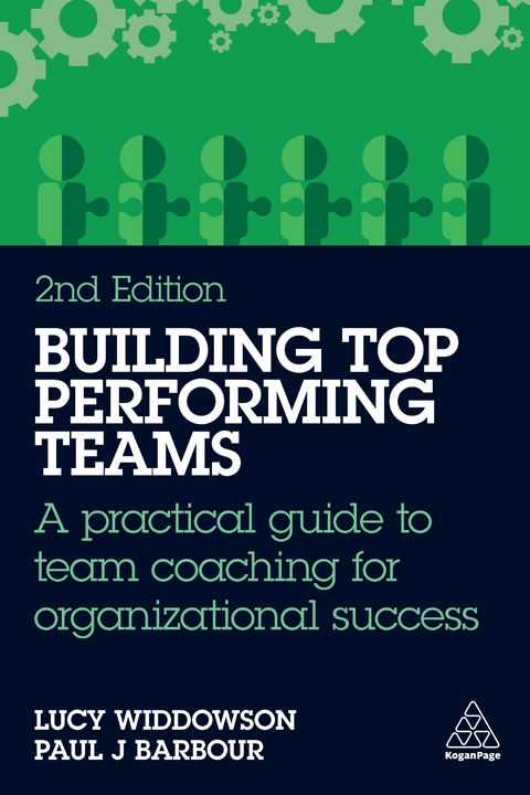 Building Top-Performing Teams - Lucy Widdowson, Paul J Barbour