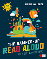 The Ramped-Up Read Aloud - Maria P. Walther