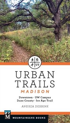 Urban Trails Madison - Andrea Debbink