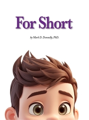 For Short - Mark D Donnelly