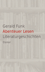 Abenteuer Lesen - Gerald Funk