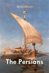 Persians -  Aeschylus