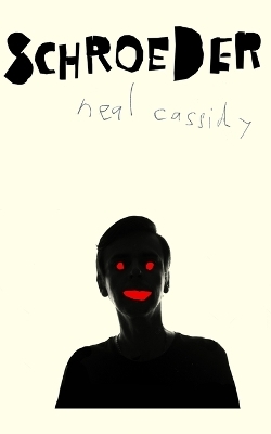 Schroeder - Neal Cassidy