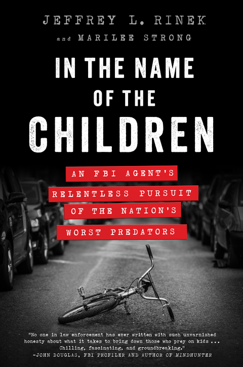 In the Name of the Children -  Jeffrey L. Rinek,  Marilee Strong