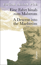 Eine Fahrt Hinab zum Malstrom - A Descent into the Maelstr&ouml;m - Edgar Allan Poe