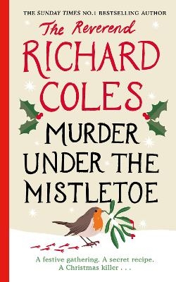Murder Under the Mistletoe - Reverend Richard Coles