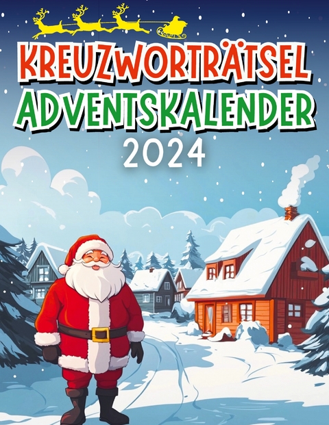 Kreuzwortr&auml;tsel Adventskalender 2024 - 