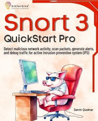 Snort 3 QuickStart Pro - Darvin Quolmar
