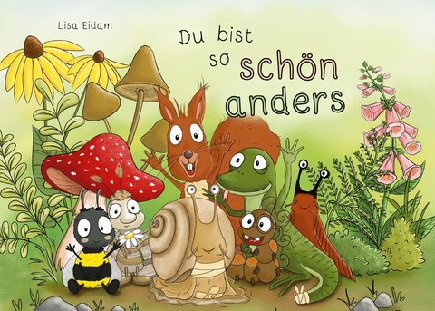 Du bist so sch&ouml;n anders - Lisa Eidam