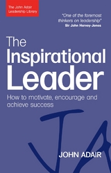 The Inspirational Leader - Adair, John