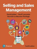 Selling and Sales Management - Jobber, David; Lancaster, Geoffrey; Le Meunier-FitzHugh, Kenneth