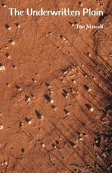 The Underwritten Plain - Tim Metcalf