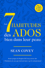 Les 7 Habitudes Des Ados Bien Dans Leur Peau - Sean Covey