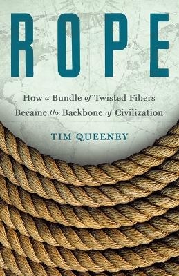Rope - Tim Queeney