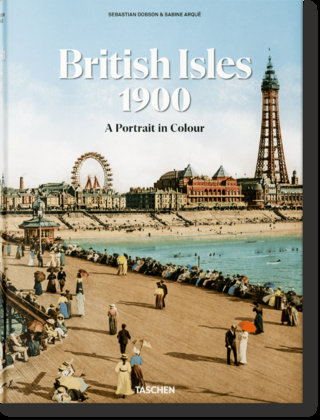British Isles 1900. A Portrait in Colour