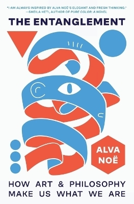 The Entanglement - Alva No&euml;