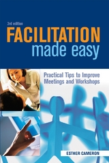 Facilitation Made Easy - Cameron, Esther