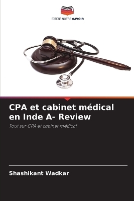 CPA et cabinet m&eacute;dical en Inde A- Review - Shashikant Wadkar