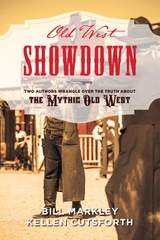 Old West Showdown -  Kellen Cutsforth,  Bill Markley
