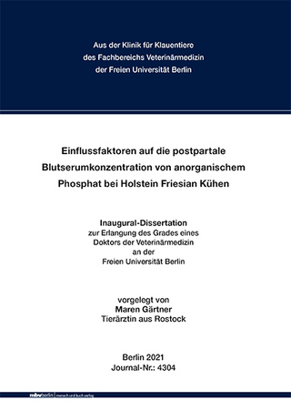 Einflussfaktoren auf die postpartale Blutserumkonzentration von anorganischem Phosphat bei Holstein Friesian Kühen