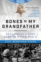 Bones of My Grandfather -  Clay Bonnyman Evans