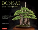 Bonsai and Penjing - McClellan, Ann