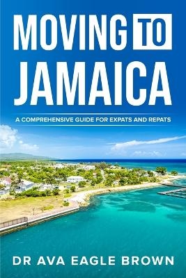 Moving to Jamaica