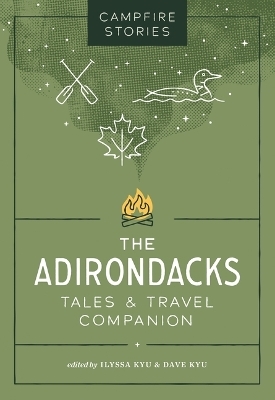 Campfire Stories: The Adirondacks