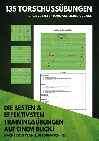 135 Torschussübungen für dein perfektes Fußballtraining
