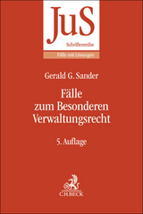 F&auml;lle zum Besonderen Verwaltungsrecht - Gerald G. Sander, Susanne M. F&ouml;rster