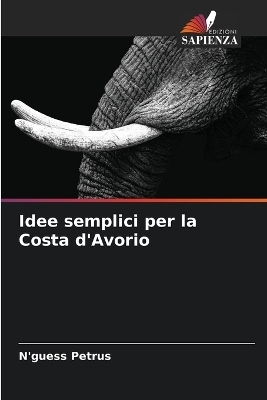 Idee semplici per la Costa d'Avorio - N'guess Petrus