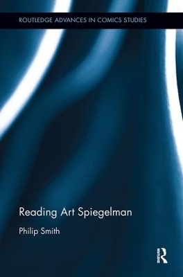 Reading Art Spiegelman - Philip Smith