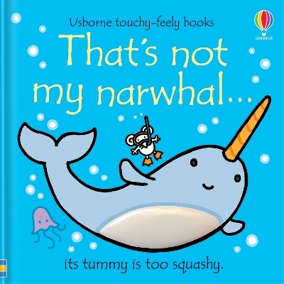 That's not my narwhal. - Fiona Watt