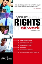 Your Rights at Work - TUC, Trades Union Congress