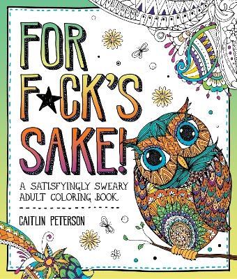 For F*ck's Sake - Caitlin Peterson