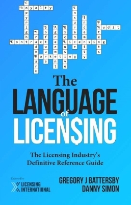 The Language of Licensing - Gregory J Battersby, Danny Simon