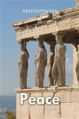 Peace -  Aristophanes