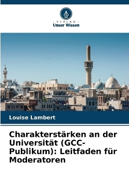 Charakterstärken an der Universität (GCC-Publikum)