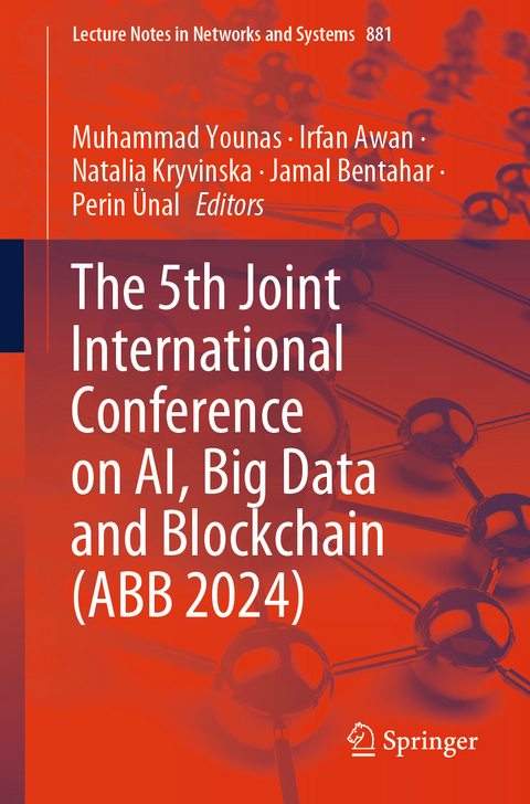 The 5th Joint International Conference on AI, Big Data and Blockchain (ABB 2024) - 