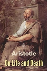 On Life and Death -  Aristotle
