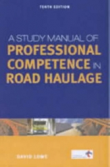 STUDY MAN. OF PROF. COMPETENCE IN ROAD TRANS 10/ED - 