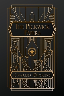 The Pickwick Papers - Charles Dickens