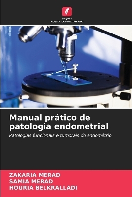 Manual prático de patologia endometrial