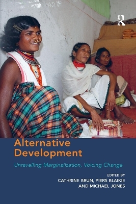 Alternative Development - Cathrine Brun, Piers Blaikie