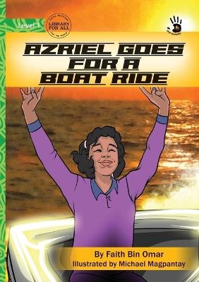 Azriel Goes for a Boat Ride - Our Yarning - Faith Bin Omar