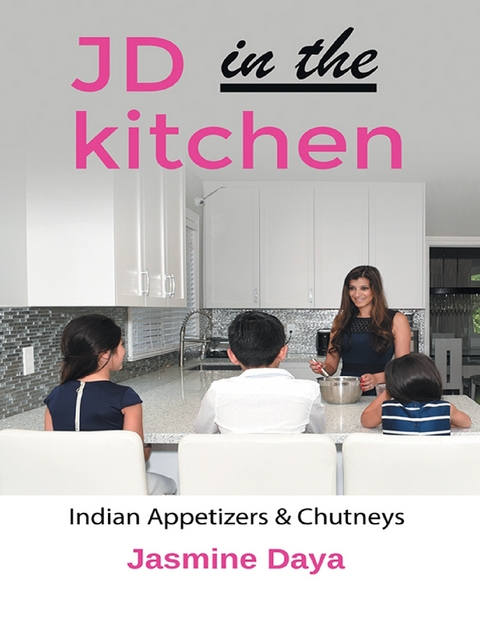 JD in the Kitchen: Indian Appetizers & Chutneys -  Jasmine Daya