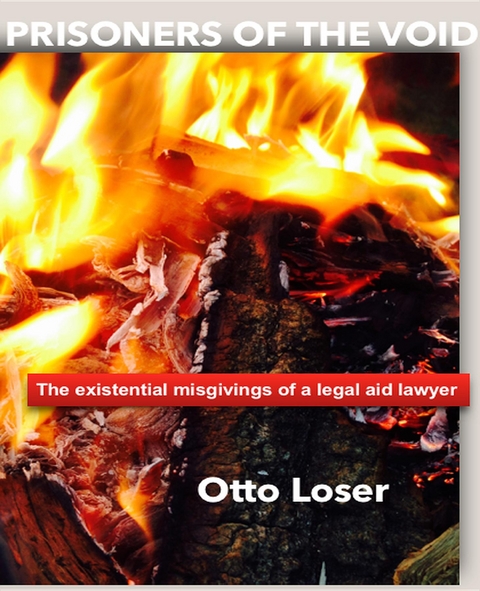 PRISONERS OF THE VOID - OTTO LOSER