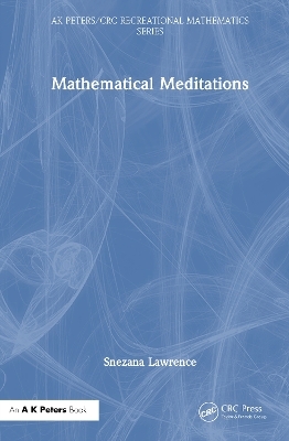 Mathematical Meditations - Snezana Lawrence