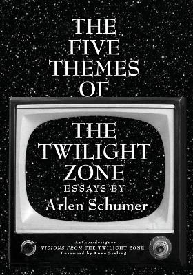 The Five Themes of the Twilight Zone - Arlen Schumer